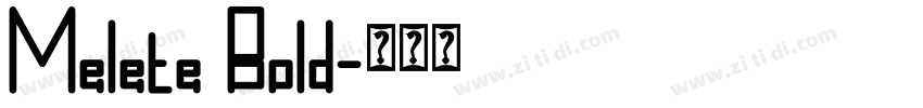 Melete Bold字体转换
